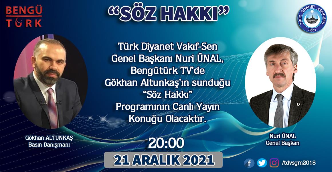 GENEL BAŞKANIMIZ BENGÜTÜRK TV`DE.